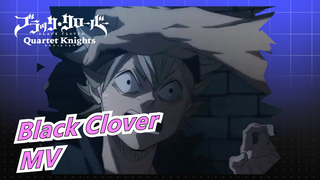 Black Clover
MV