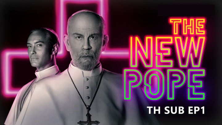 01_The New Pope_ซับไทย.mp4