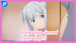 [Eromanga Sensei/Edit Campuran] Izumi Sagiri - Natsuirokoihanabi_2