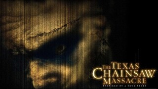 The Texas Chainsaw Massacre 2003