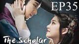 The Scholar Who Walks the Night (Season 1) Hindi Dubbed EP35