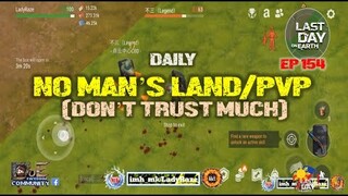 DAILY PVP EP 154 (DON'T TRUST MUCH) - Last Day On Earth: Survival