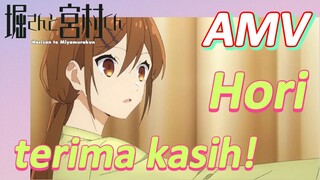 [Hori san to Miyamura kun] AMV | Hori, terima kasih!