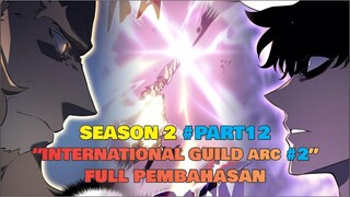 SOLO LEVELING SEASON 2 #PART12 | INTERNATIONAL GUILD CONFERENCE ARC #PART2