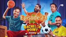 Bachelor Point S5 Episode 23