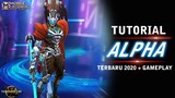 Tutorial cara pakai ALPHA TERBARU 2020 Mobile Legend Indonesia