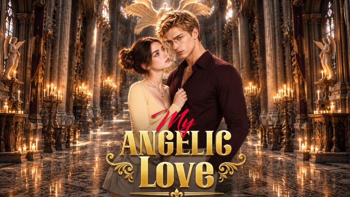 My Angelic Love Subtitle Indonesia | Kekasihku Malaikat Full