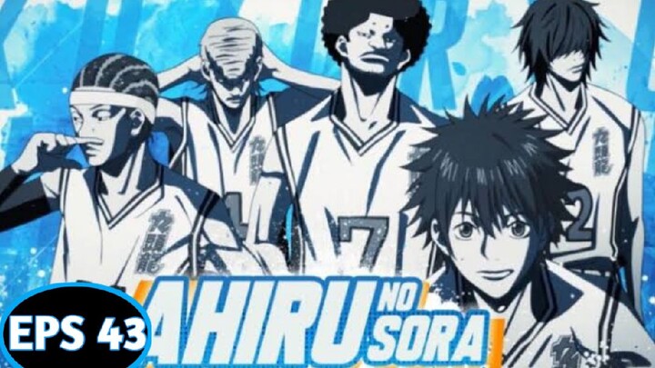 AHIRU NO SORA EPS 43 SUB INDO