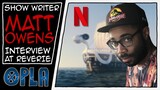 Matt Owens Interview - ONE PIECE Netflix Live-Action Show Writer