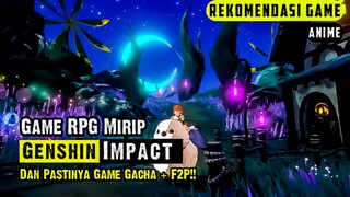 Game RPG mirip Genshin Impact yang punya grafis keren banget + F2P lagi