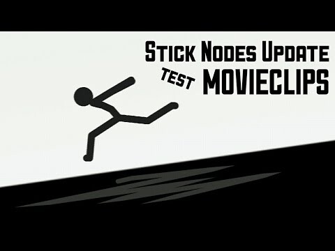 Stick Nodes Update Test ! | Movieclips !