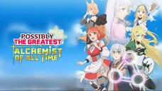 Izure Saikyou no Renkinjutsushi Episode 12 end – SUBTITLE INDONESIA (2025)