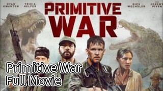 Primitive War (2025) | Movie | English | Horror | Action | Sci-Fi | War | Jungle Adventure