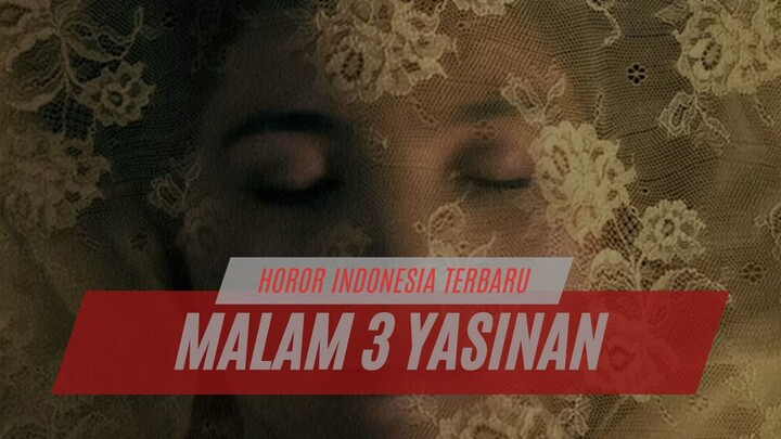MALAM 3 YASINAN (2026) | HOROR INDONESIA TERBARU