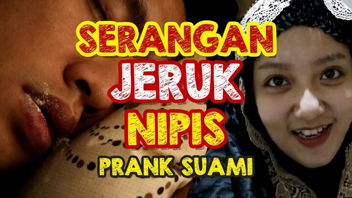 PRANK BANGUNIN SUAMI PAKE JERUK NIPIS