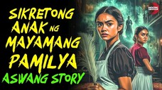 SIKRETONG ANAK NG MAYAMANG MAG ASAWA | Kwentong Aswang | True Story | 01/21/2025 🎬