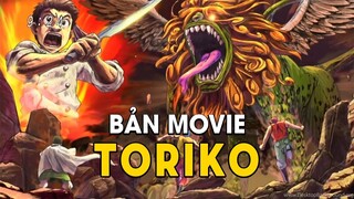 Tóm Tắt Anime: Toriko Thợ Săn Ẩm Thực (Movie 1 ) Mọt đi mine Otaku