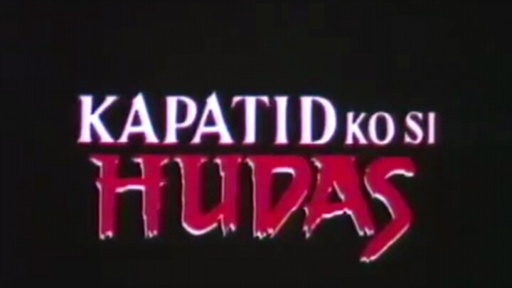 KAPATID KO SI HUDAS (1993) Full Movie | John Regala