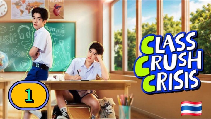 [SATURDAY] CLASS CRUSH CRISIS | EPISODE 1 (ᴜɴᴄᴜᴛ)