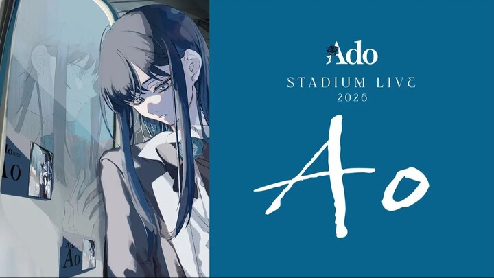 Ado - Stadium Live 2026 'Ao' [2026.07.04]