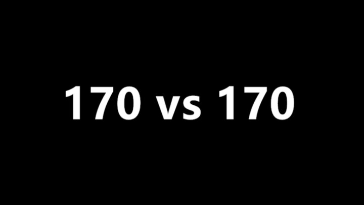 《170 VS 170》