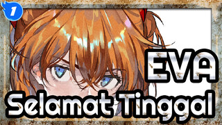 EVA|Selamat Tinggal, EVA yang tidak bisa kumengerti_1