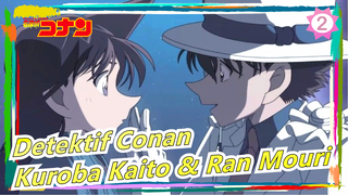 [Detektif Conan] Potongan Cinta Manis Kuroba Kaito & Ran Mouri_2