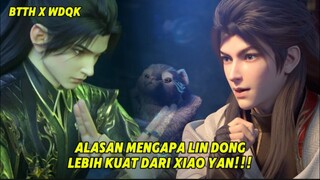 Alasan mengapa Lin Dong lebih kuat dari Xiao Yan