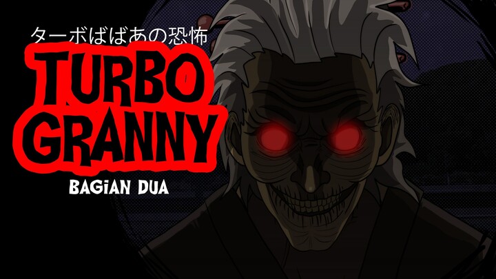 TURBO GRANNY - Bagian Tengah