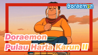 Doraemon|Doraemon（Mizuta ）Pulau Harta Karun II