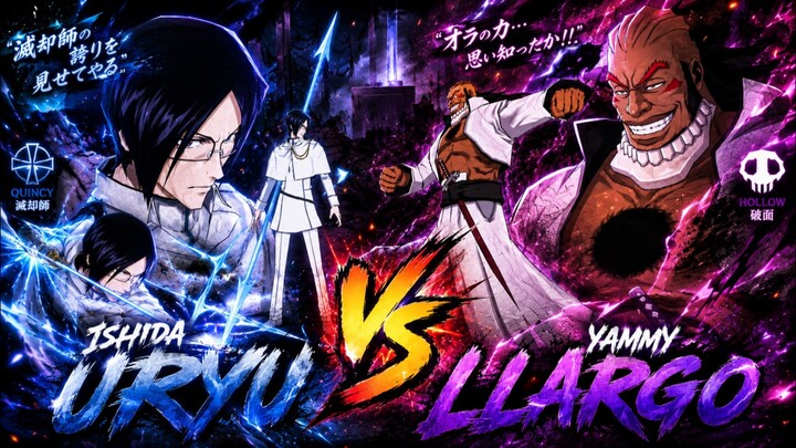 BLEACH STORY BATTLE     | Ishida uryu vs Yammy Llargo |