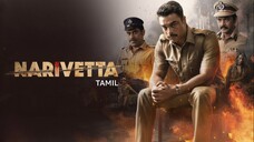 Narivetta (2025) Tamil 1080p HD with English Subtitles