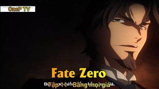 Fate - Zero Tập 11 - Bằng mọi giá