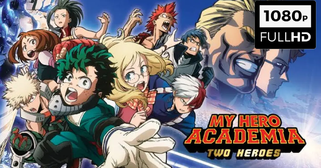 [ENG SUB] My Hero Academia: Two Heroes | Boku no Hero Academia the
