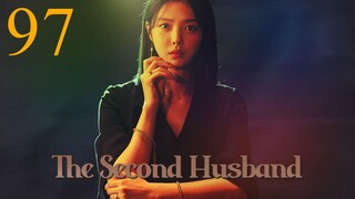 Second Husband Episode 97