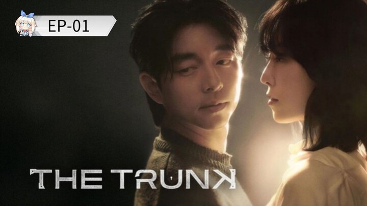 The Trunk S01 [Episode-01] Hindi Dubbed....K-Drama....Korean Drama