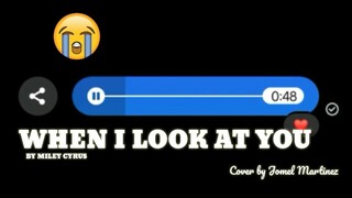 When I Look At You - Miley cyrus | Jomel Martinez (Short cover) Acapellas version