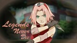 「 AMV 」Sakura- Legends Never Die
