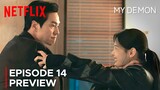 My Demon Episode 14 Preview | Song Kang | Kim Yoo Jung {ENG SUB}