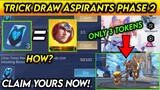 TRICK DRAW ASPIRANTS PHASE 2 (GET YOUR SKIN NOW) - Mobile Legends