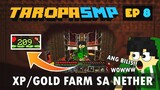 TaropaSMP EP8 - XP/GOLD FARM SA NETHER (Minecraft Tagalog)