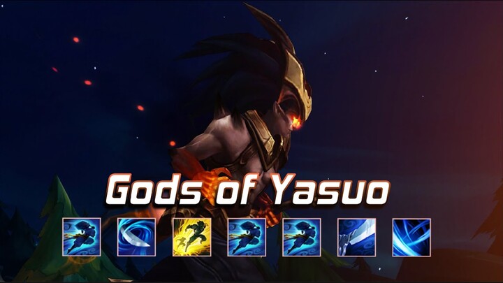 Gods of Yasuo Montage - Best Yasuo Plays 2021  - League of Legends 4K LOLPlayVN