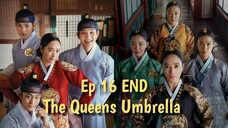 The Queens Umbrella ep 16 END Sub indo (Mosar_Drakor)