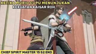 ENDING SEASON 2 !! KEKUATAN LORD DALI SEBAGAI KAISAR ROH TERKUAT - Alur Cerita Film Donghua CSM #15