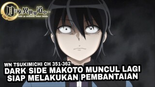 Perang Tsige Gara-Gara Makoto & Dark Side Makoto Keluar Lagi | WN Tsukimichi 351-362