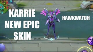 KARRIE NEW EPIC SKIN l HAWKWATCH SPOTLIGHT l MOBILE LEGENDS