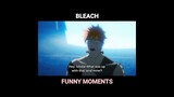 Dream 2 part 3 | Bleach Funny Moments