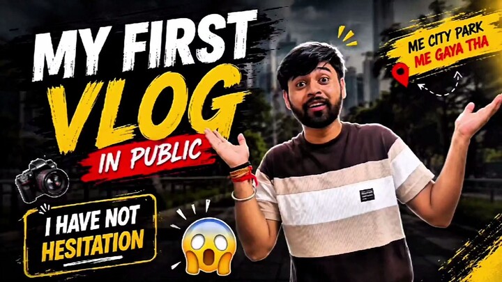 My first vlog in public and I have no hesitation!