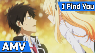 AMV Kishuku Gakkou no Juliet | I Find You