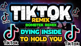 TIKTOK VIRAL | DYING INSIDE TO HOLD YOU | Tiktok Bomb Remix
